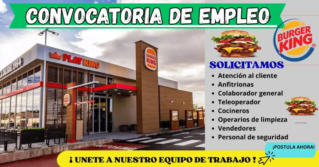 Vacantes en Burger King 2026: Oportunidades Laborales
