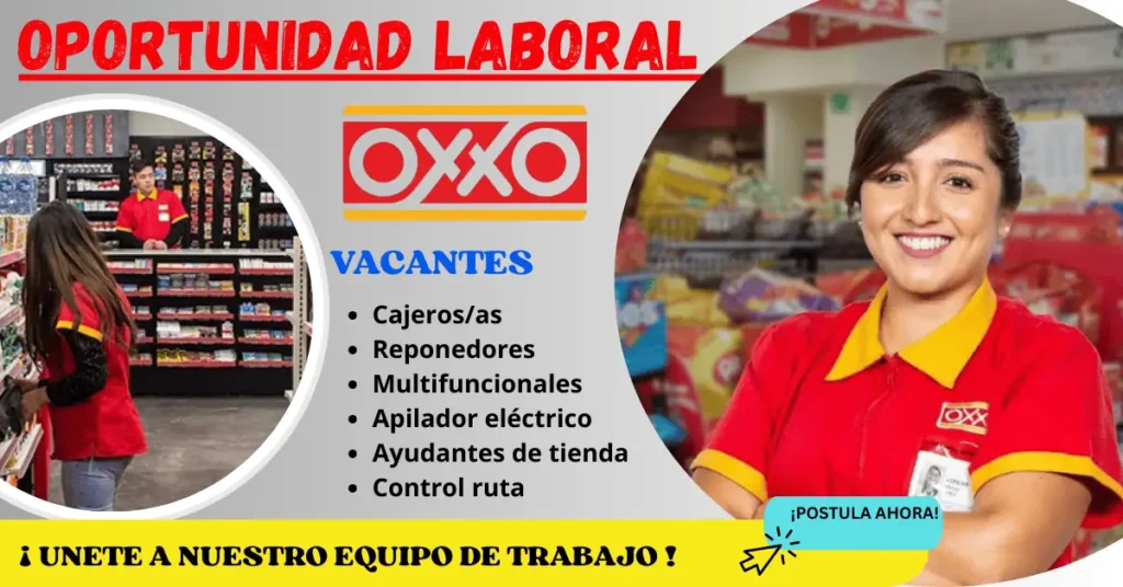 Vacantes en OXXO 2026: Oportunidades Laborales