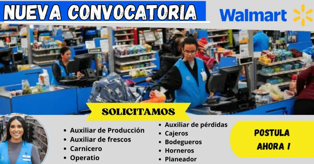 Vacantes en Walmart 2026: Oportunidades de Empleo